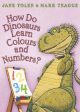 How Do Dinosaurs Learn Colours And Numbers? Supply