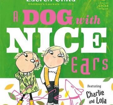 Charlie And Lola: A Dog With Nice Ears For Sale