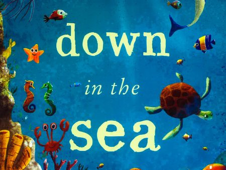 Lift-And- Learn Peek-Through Book: Down, Down, Down In Sea Online