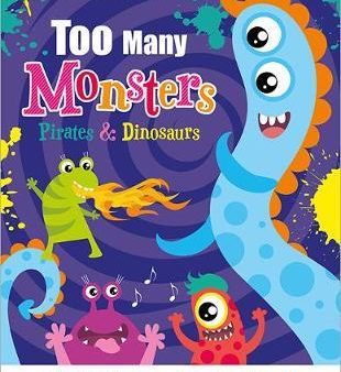 Too Many Dinosaurs, Pirates & Monsters For Sale