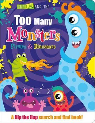 Too Many Dinosaurs, Pirates & Monsters For Sale