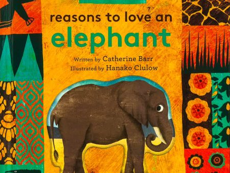 10 Reasons To Love An Elephant Online Sale