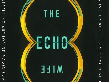 The Echo Wife Hot on Sale